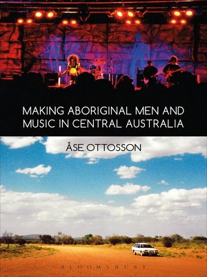 cover image of Making Aboriginal Men and Music in Central Australia